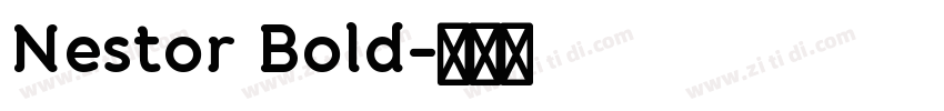 Nestor Bold字体转换